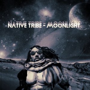 收聽Native Tribe的Moonlight歌詞歌曲