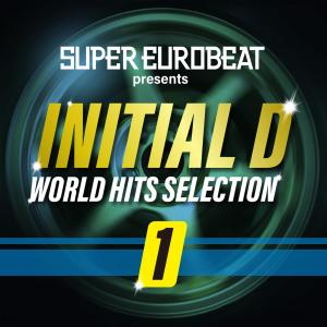 Various的專輯SUPER EUROBEAT presents INITIAL D WORLD HITS SELECTION 1