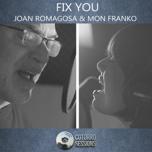 Listen to Fix You song with lyrics from Cotorro Sessions