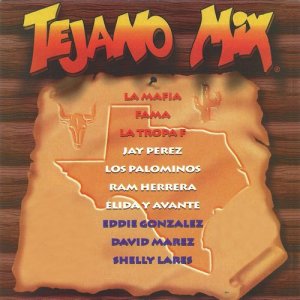 收聽La Mafia的Tejano Megamix (其他)歌詞歌曲