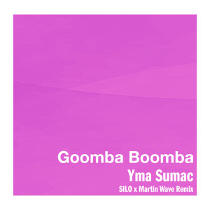 อัลบัม Goomba Boomba (SILO x Martin Wave Remix) ศิลปิน 苏美克