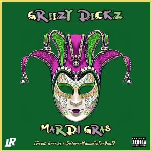 อัลบัม Mardi Gras (Explicit) ศิลปิน Greezy Deckz