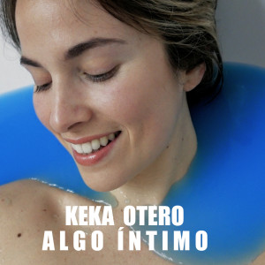 Album Algo Íntimo from Keka Otero