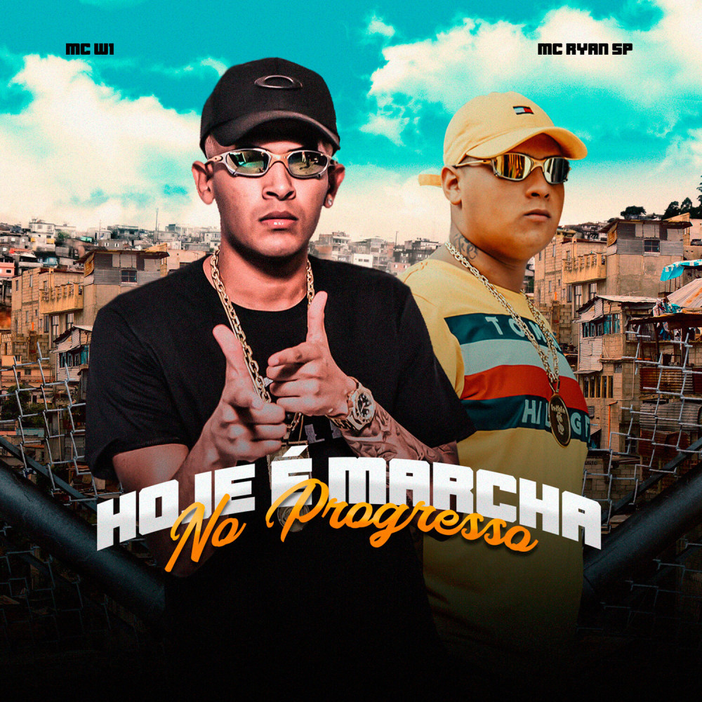 Hoje É Marcha No Progresso (Explicit)