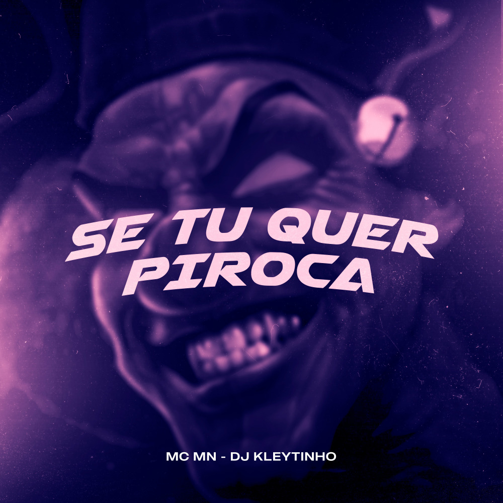 Se Tu Quer Piroca