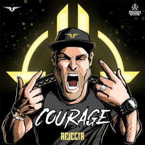 收聽Rejecta的Courage歌詞歌曲