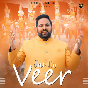 Album Jai Ho Veer from Sumit Narang