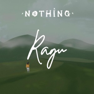 nothing的专辑Ragu