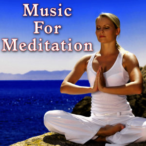 Meditation Zen Masters的專輯Music for Meditation