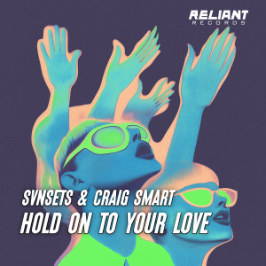 ดาวน์โหลดและฟังเพลง Hold On To Your Love พร้อมเนื้อเพลงจาก SVNSETS
