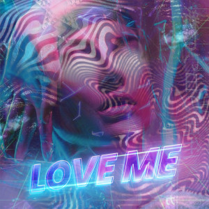 Listen to Love Me song with lyrics from Phonk Marie