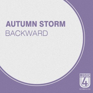 收聽Autumn Storm的Backward歌詞歌曲