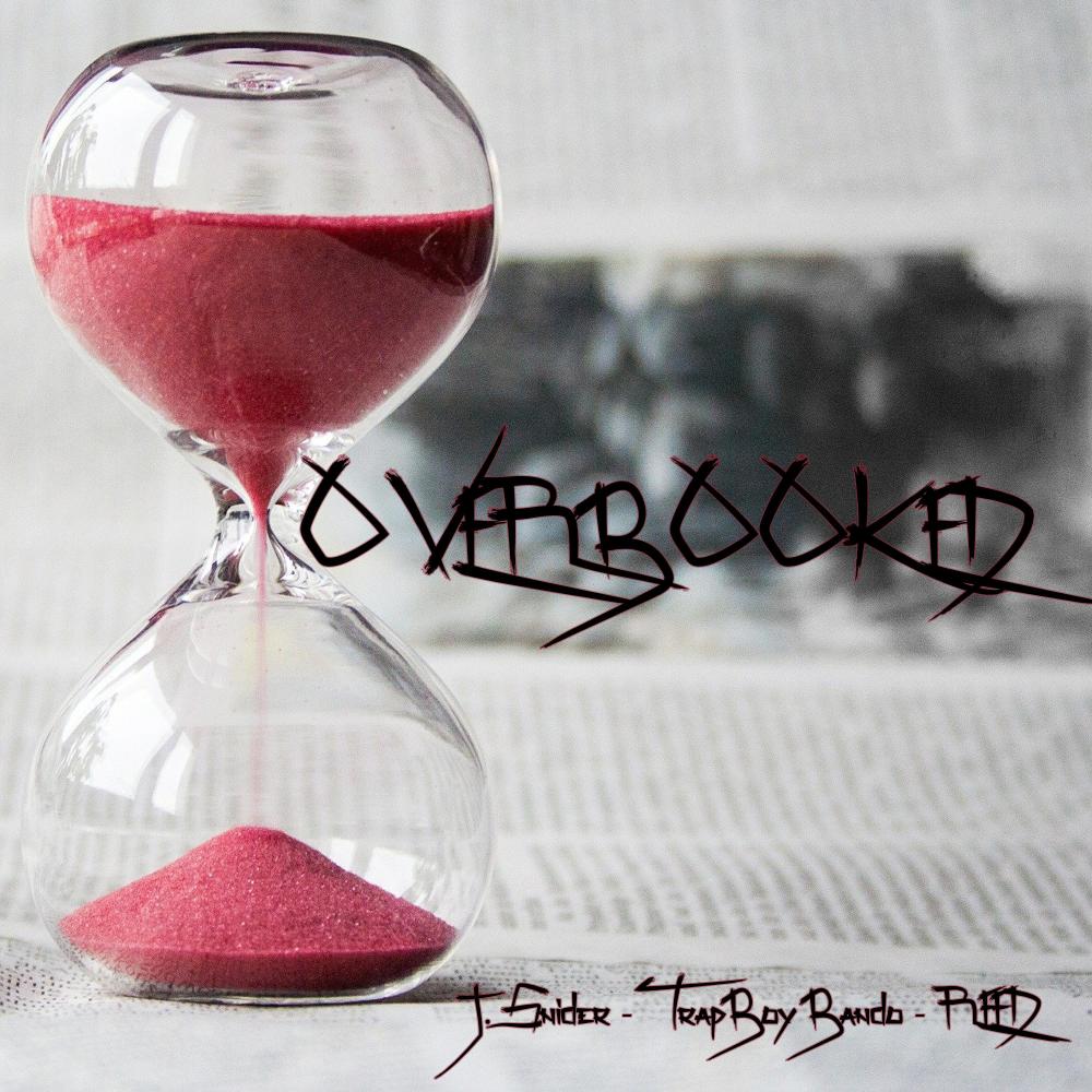 Overbooked (feat. TrapBoy Bando & Reed.) (Explicit)