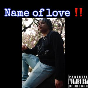 Album Name Of Love Pt2 (feat. Flashieboi) oleh Jowell