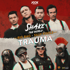 Silly Fools的專輯Trauma [JOOX Original] - Single