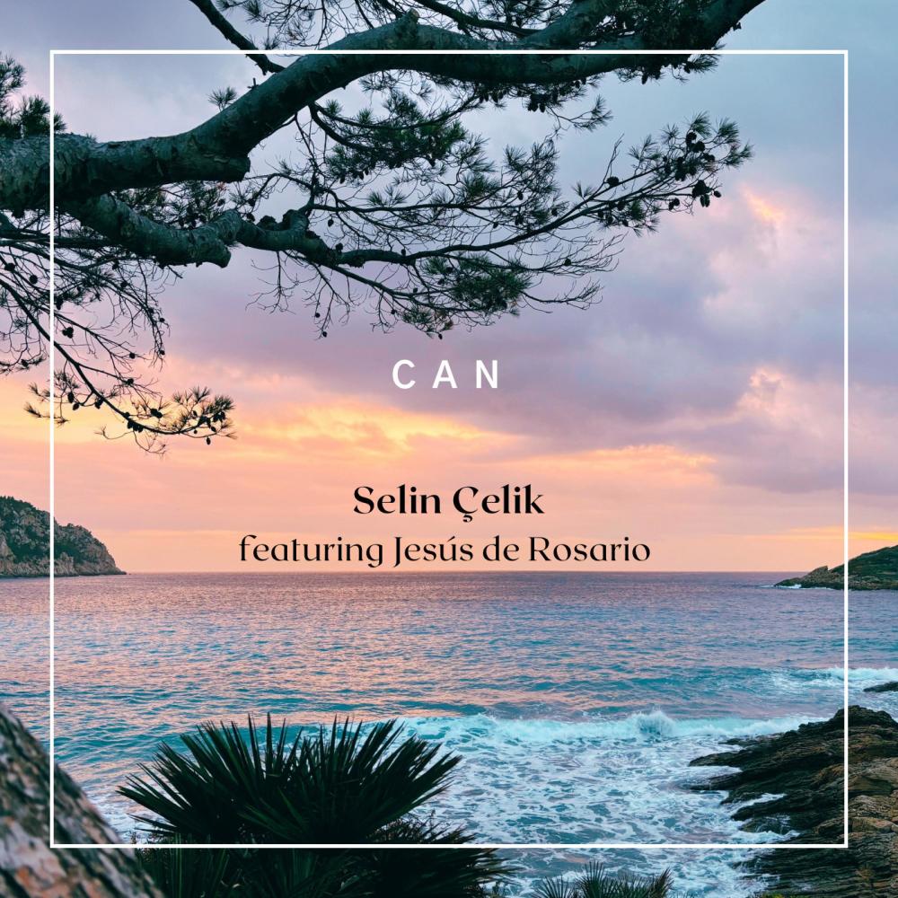 Can (feat. Jesús de Rosario)