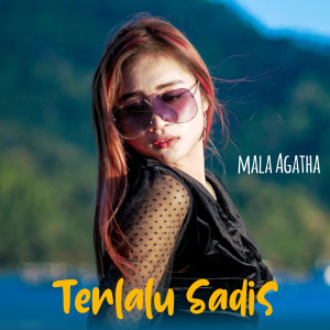 Mala Agatha的專輯Terlalu Sadis