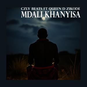 Czly Beats的專輯Mdali khanyisa (feat. Queen D Zikode)