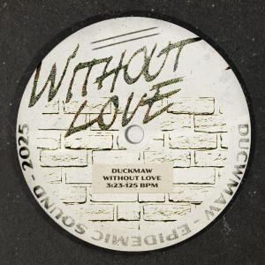 Duckmaw的專輯Without Love