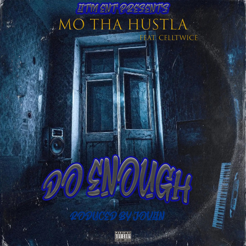 Do Enough (Explicit)