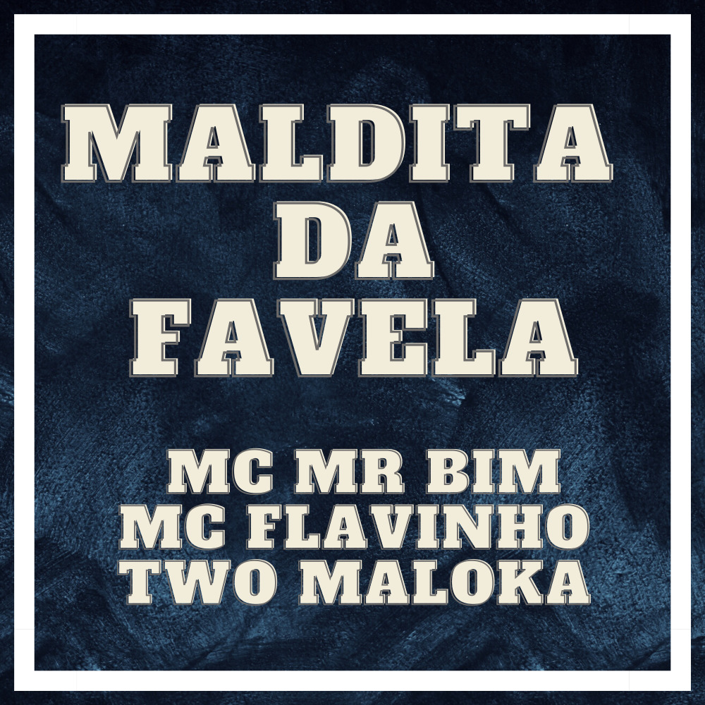 Maldita da Favela
