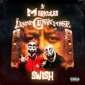 Merkules的專輯Swish (Explicit)
