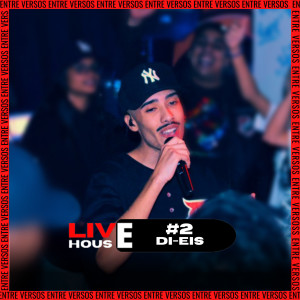 收聽Entre Versos hip-hop的Live House (En Vivo|Explicit)歌詞歌曲