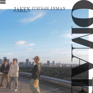 Jaken的专辑OMAE (feat. Mukade & Inman)