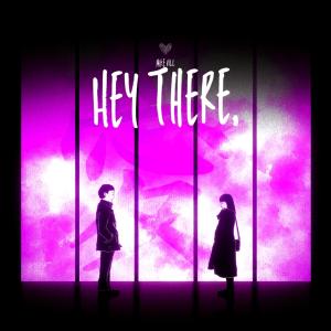 收聽Mike Vill的Hey There, (Explicit)歌詞歌曲