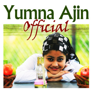 Listen to Yumna Ajin Official song with lyrics from Yumna Ajin