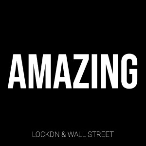 Listen to Amazing song with lyrics from lockdn