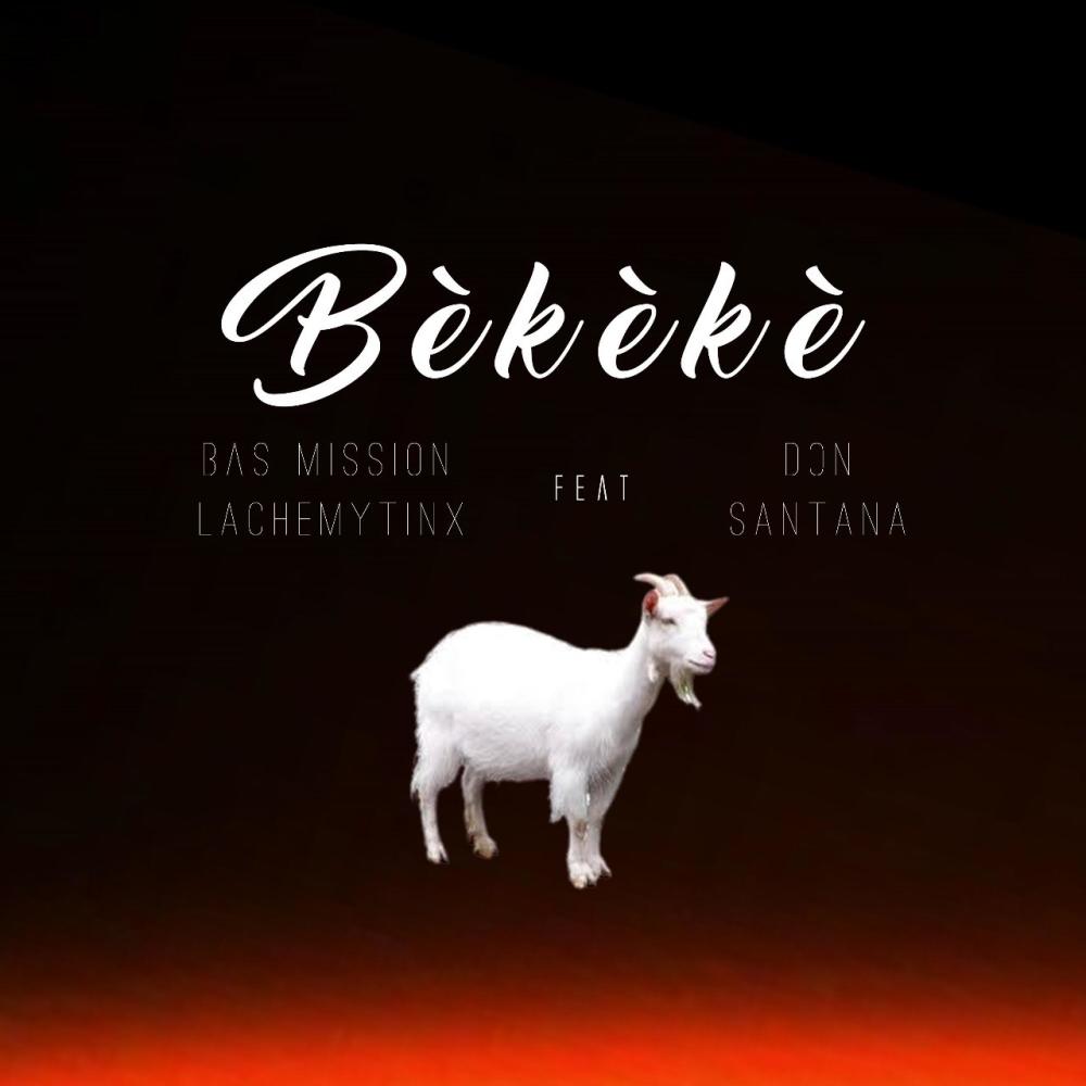 Bèkèkè (feat. Don santana)
