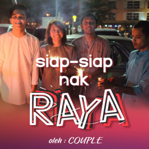 Siap Siap Nak Raya dari Couple