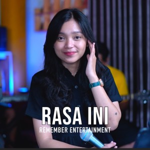 Dengarkan lagu Rasa Ini nyanyian Remember Entertainment dengan lirik