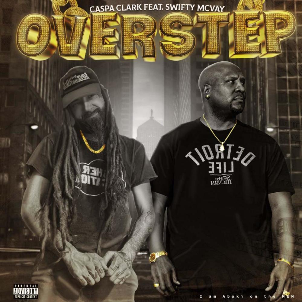Overstep (feat. Swifty Mcvay) (Explicit)