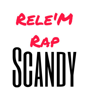 Album Rele’m Rap (Explicit) from Scandy