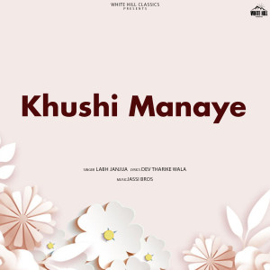 Album Khushi Manaye from Labh Janjua