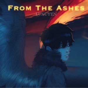 Luxuyen的專輯From The Ashes