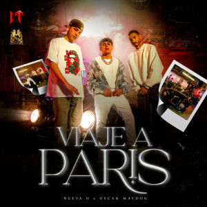 อัลบัม Viaje A Paris (Explicit) ศิลปิน Oscar Maydon