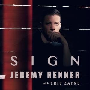 Jeremy Renner的專輯Sign