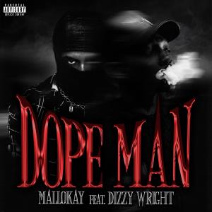 Album Dope Man (feat. Dizzy Wright) (Explicit) oleh Mallokay