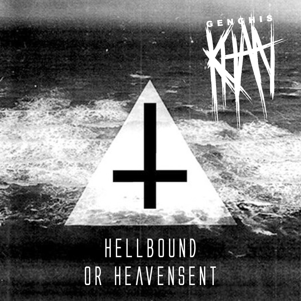 Hellbound or Heavensent (Radio Edit) (Explicit)