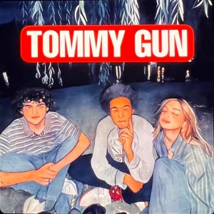 ดาวน์โหลดและฟังเพลง TOMMY GUN (Explicit) พร้อมเนื้อเพลงจาก Tesi