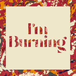 Ian Fisher的專輯I'm Burning