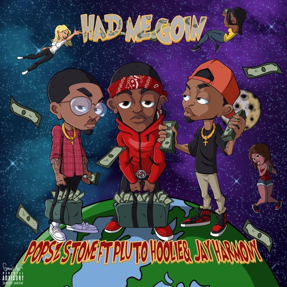 Had Me Goin' (feat. Pluto Hoolie & Jay Harmony) (Explicit)