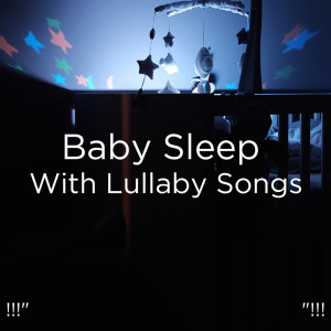 อัลบัม !!!" Baby Sleep With Lullaby Songs "!!! ศิลปิน Sleep Baby Sleep
