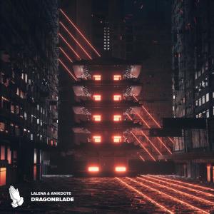 ดาวน์โหลดและฟังเพลง Dragonblade พร้อมเนื้อเพลงจาก Lalena