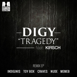 收聽DIGY的Tragedy (Indiginis Remix)歌詞歌曲
