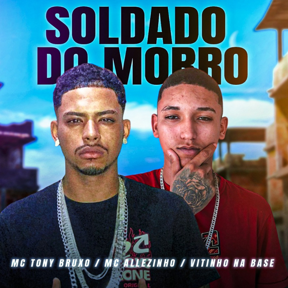 Soldado do Morro (feat. Vitinho na Base) (Explicit)