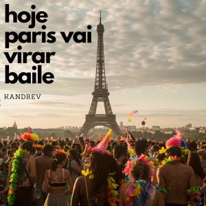 收聽Kandrev的Hoje Paris Vai Virar Baile歌詞歌曲